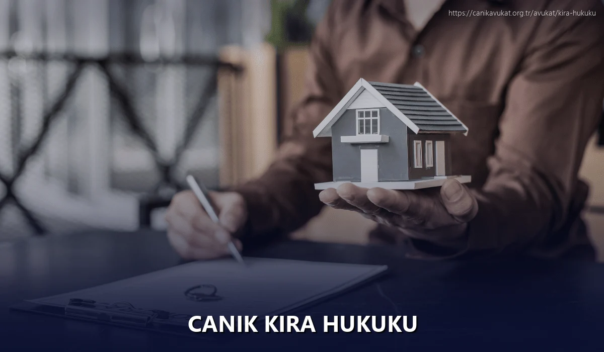 Canik Kira Hukuku