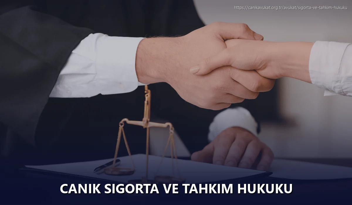 Canik Sigorta ve Tahkim Hukuku