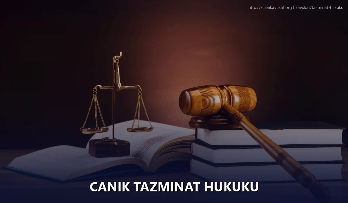 Canik Tazminat Hukuku