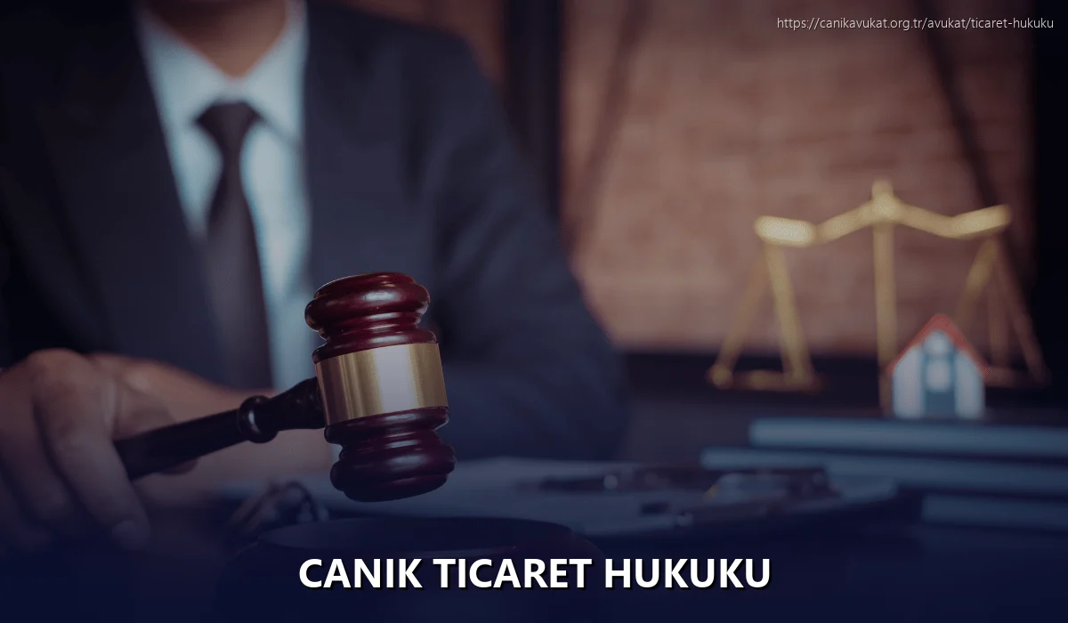 Canik Ticaret Hukuku