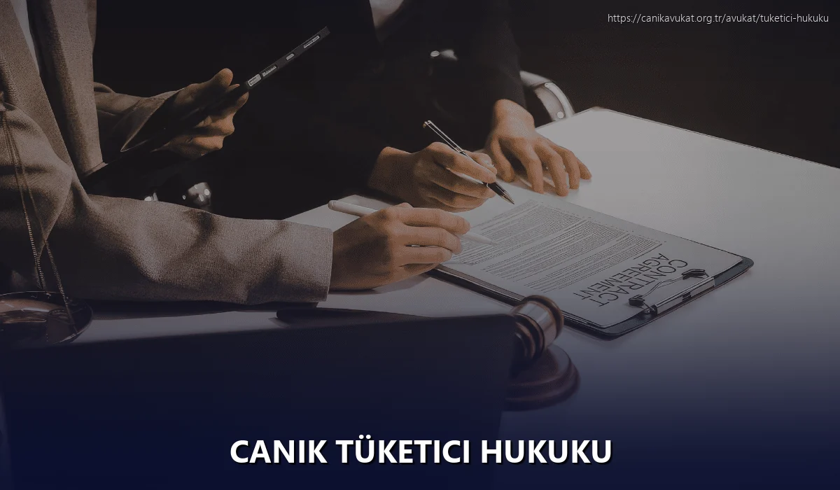 Canik Tüketici Hukuku